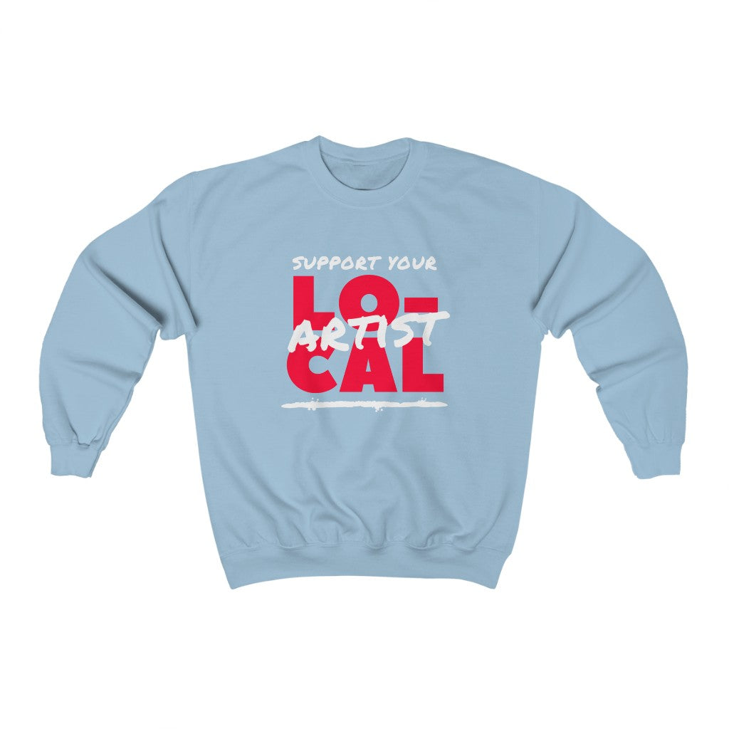 Support Your Local Artist Sweatshirt (Red)