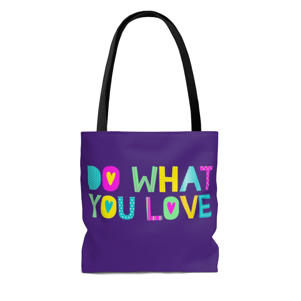 Do What You Love Purple Tote Bag