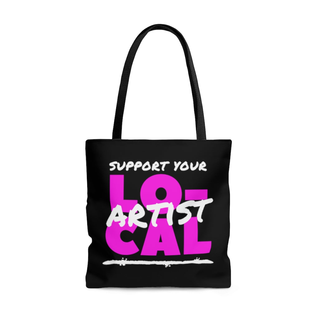 Support Your Local Artist Tote Bag (Pink)