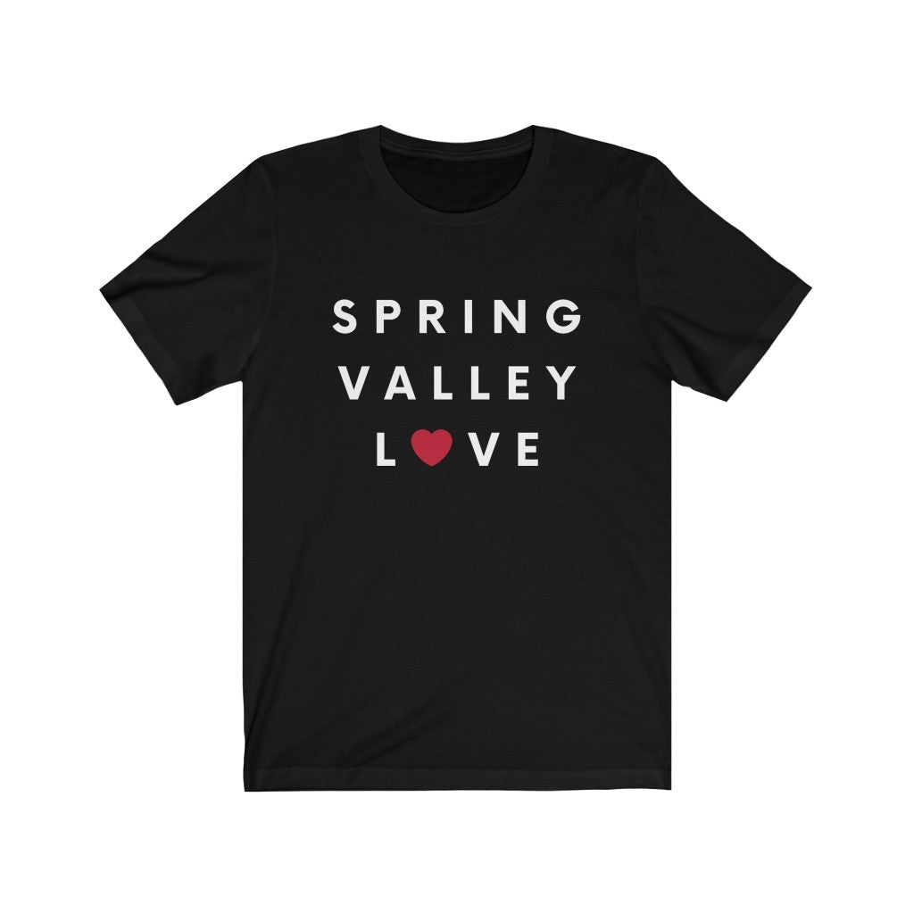 Spring Valley Love Tee, San Diego County T-Shirt (Unisex) (Multiple Colors Avail)