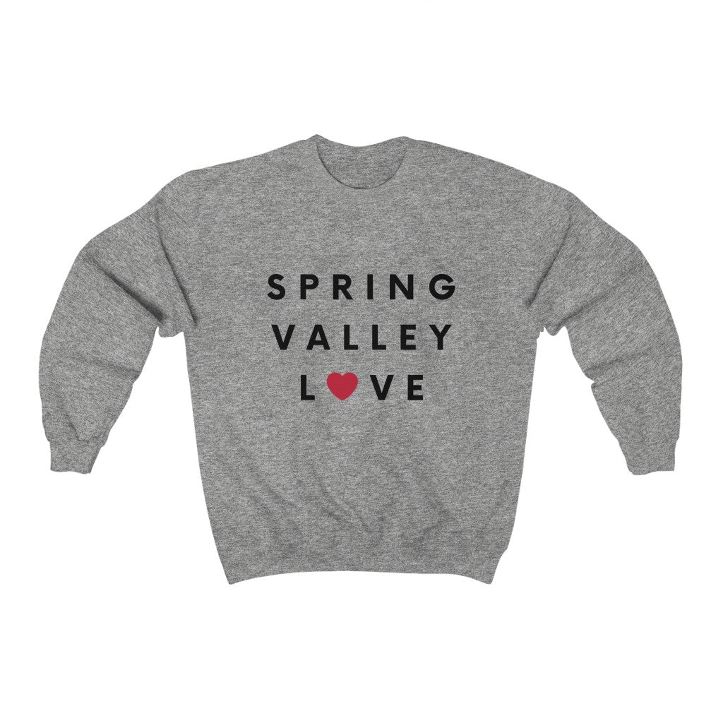 Spring Valley Love Sweatshirt, San Diego County Neighborhood Sweater (Unisex) (Multiple Colors Avail)