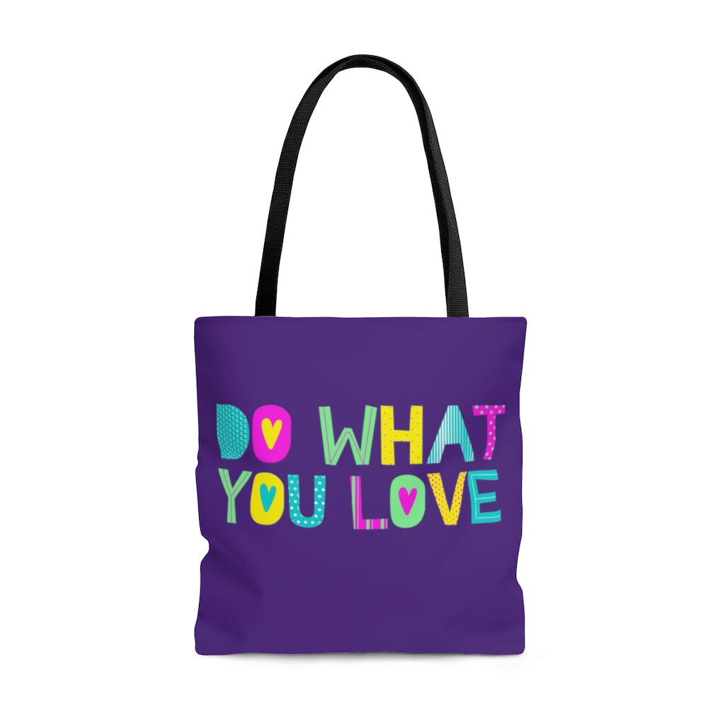 Do What You Love Purple Tote Bag