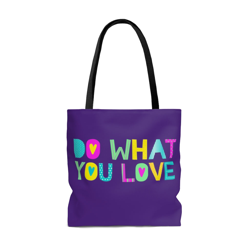 Do What You Love Purple Tote Bag