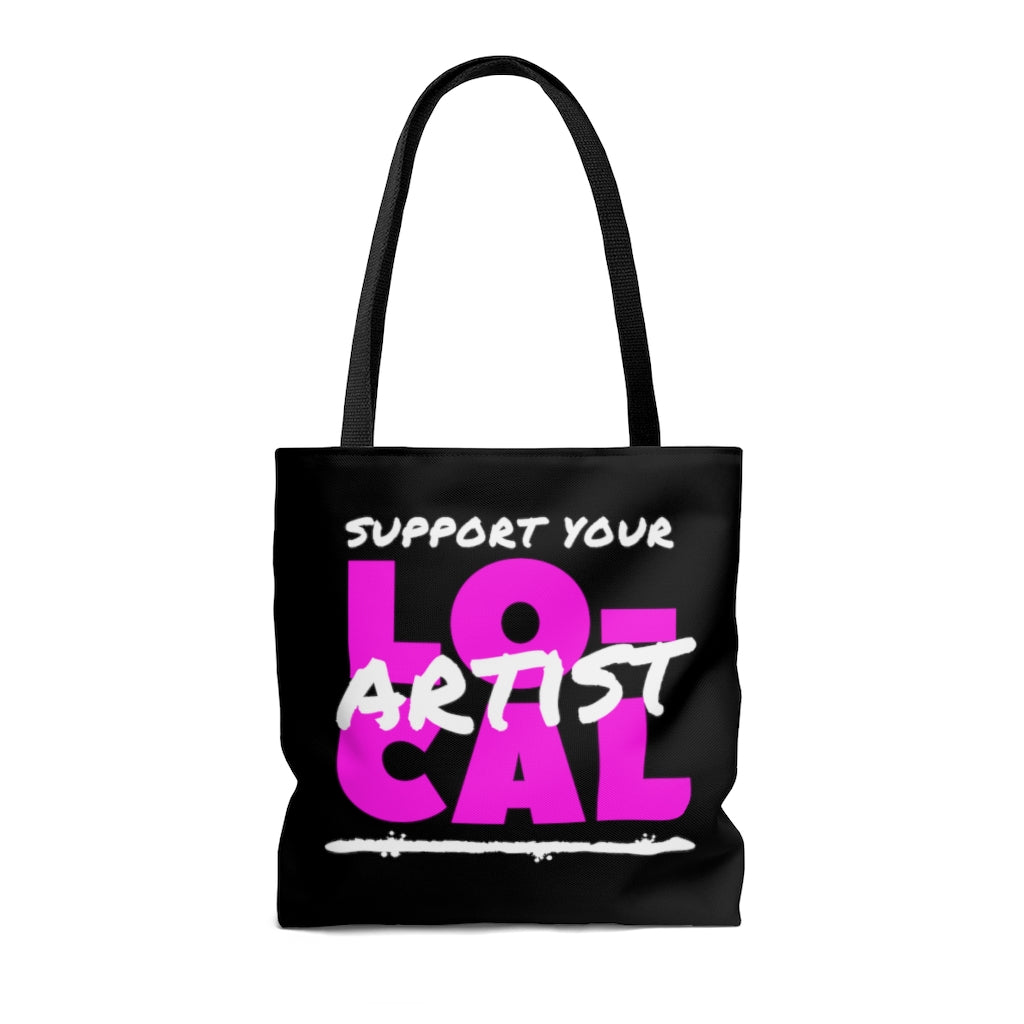 Support Your Local Artist Tote Bag (Pink)