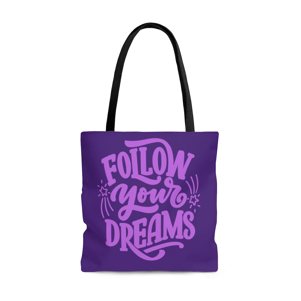 Follow Your Dreams Purple Tote Bag