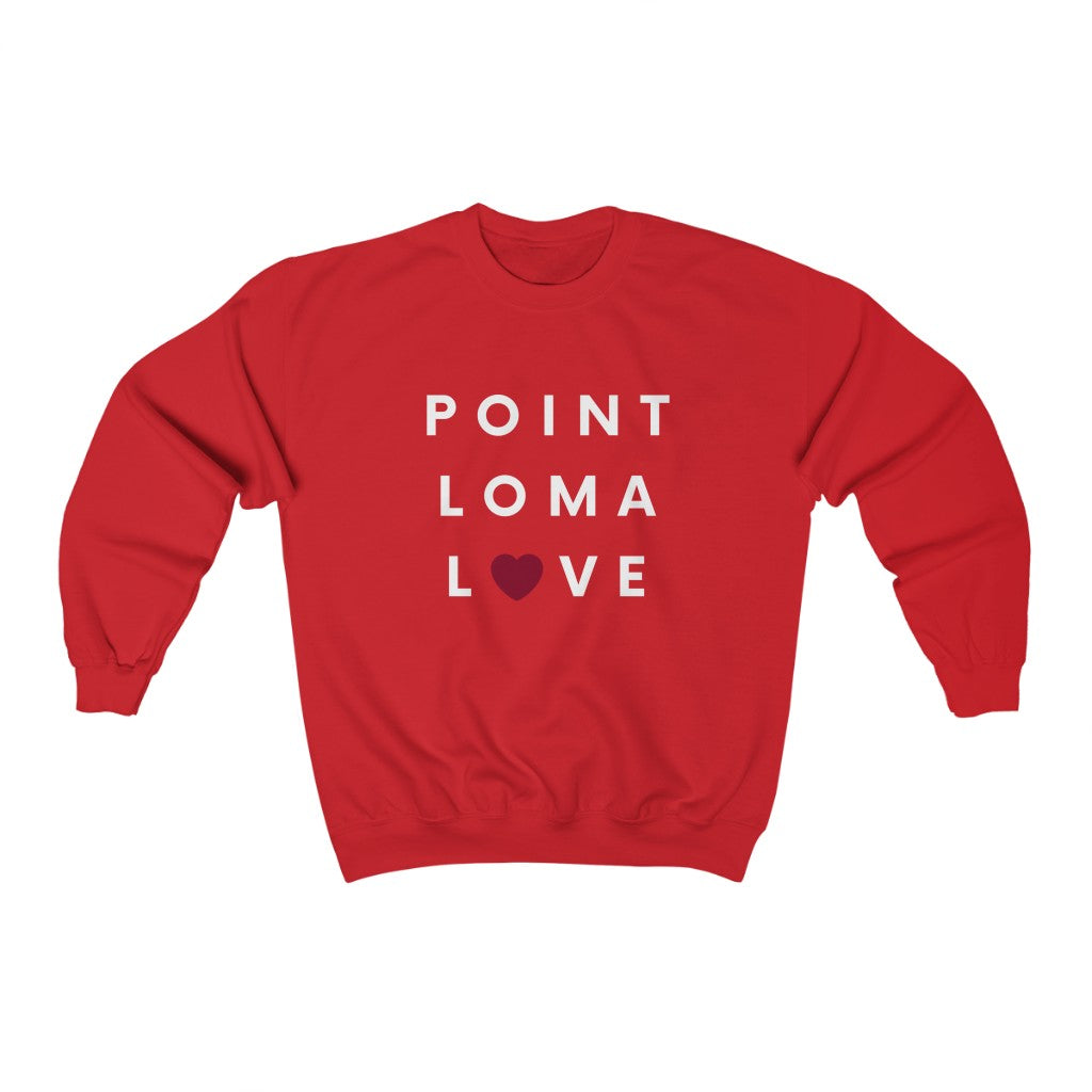 Point Loma Love Sweatshirt, San Diego Neighborhood Sweater (Unisex) (Multiple Colors Avail)