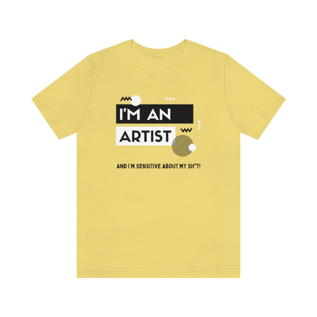 I'm an Artist Tee (Yellow)