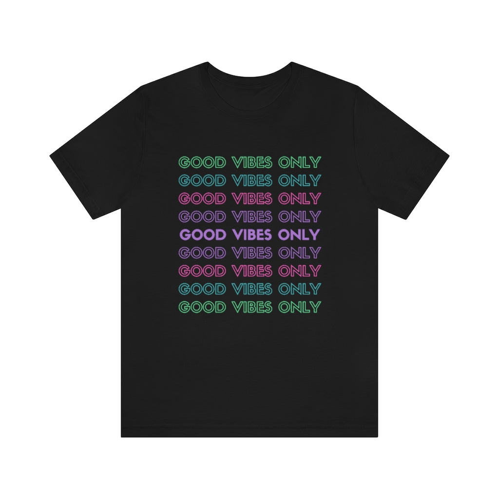 Good Vibes Only Tee