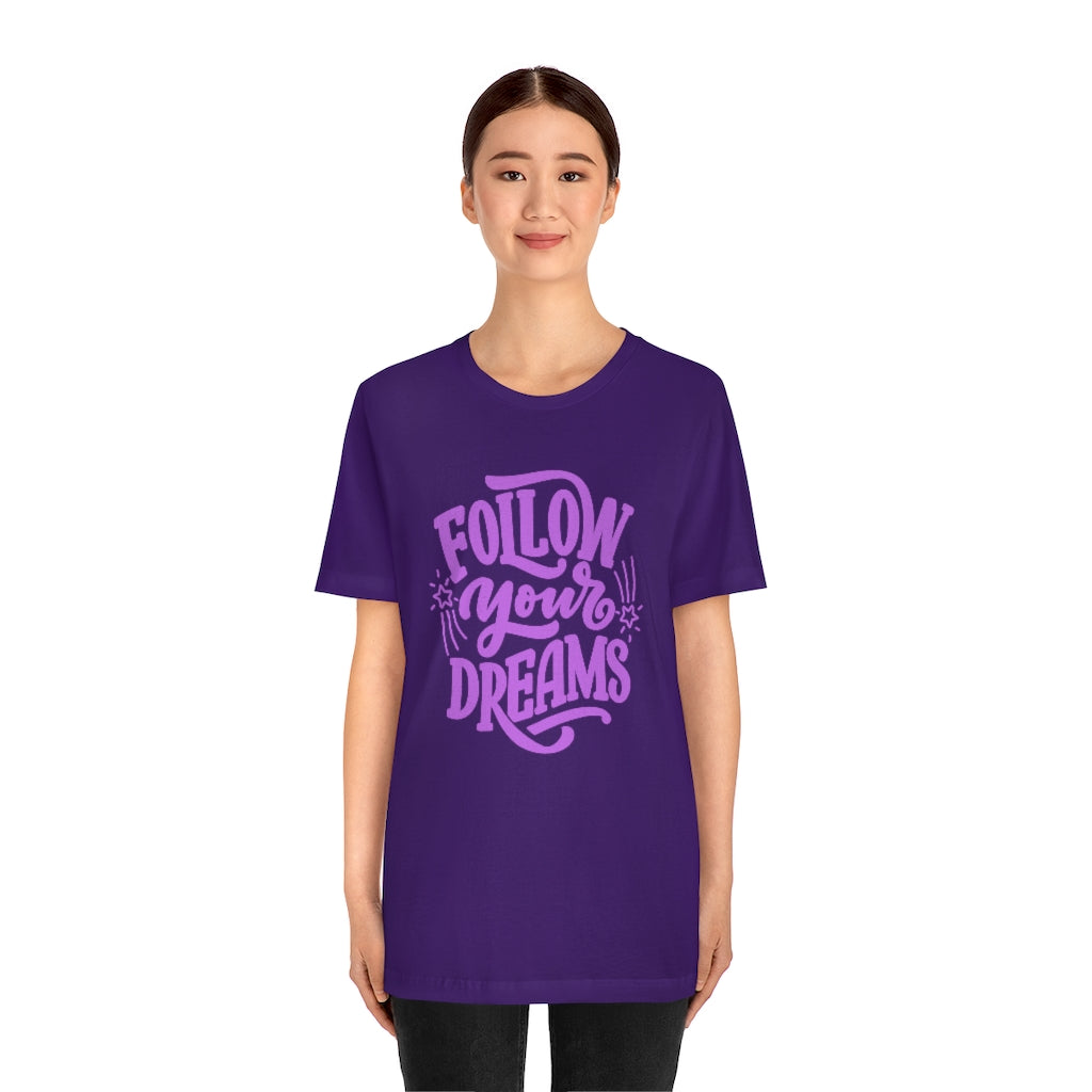 Follow Your Dreams Tee (Purple)