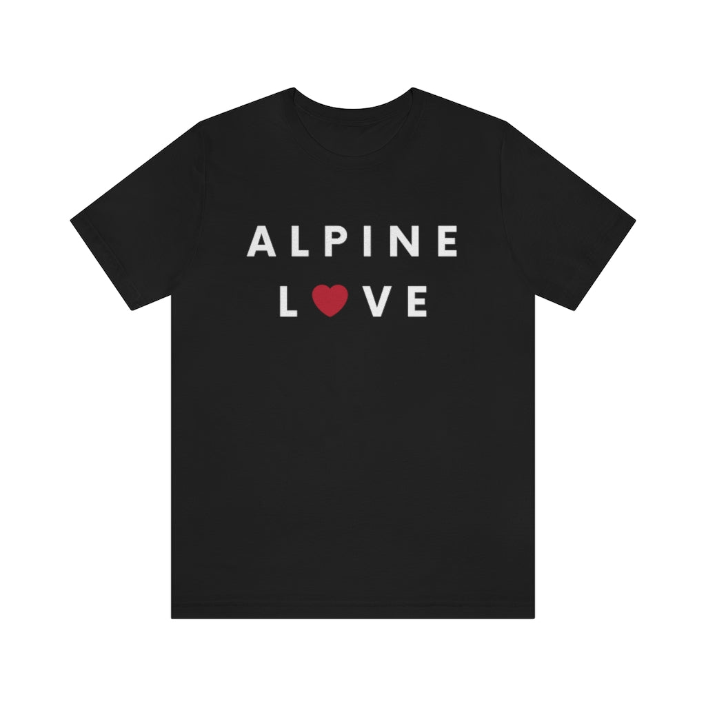 Alpine Love T-shirt (Unisex Tee)