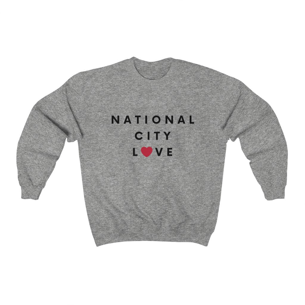 National City Love Sweatshirt, San Diego County Neighborhood Sweater (Unisex) (Multiple Colors Avail)