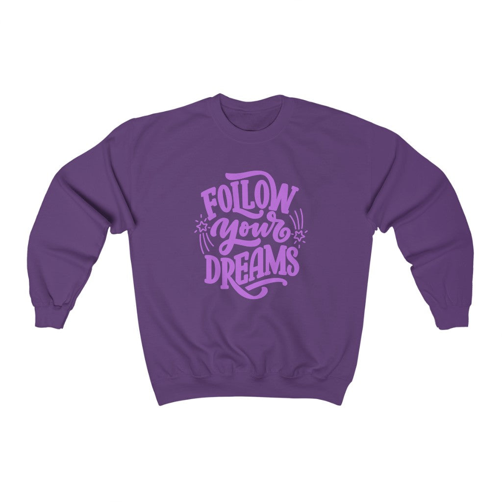 Follow Your Dreams Sweatshirt (Purple)