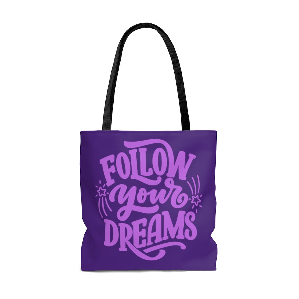 Follow Your Dreams Purple Tote Bag