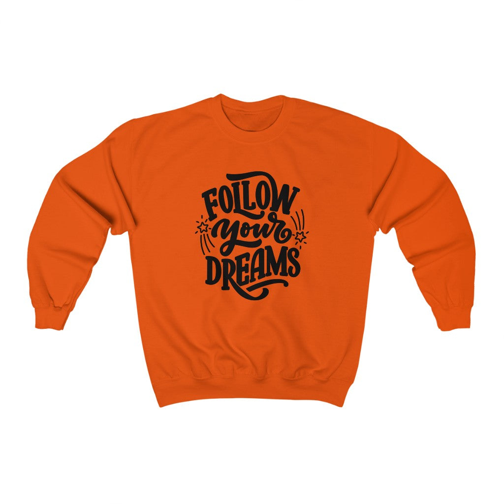 Follow Your Dreams Sweatshirt (Black)