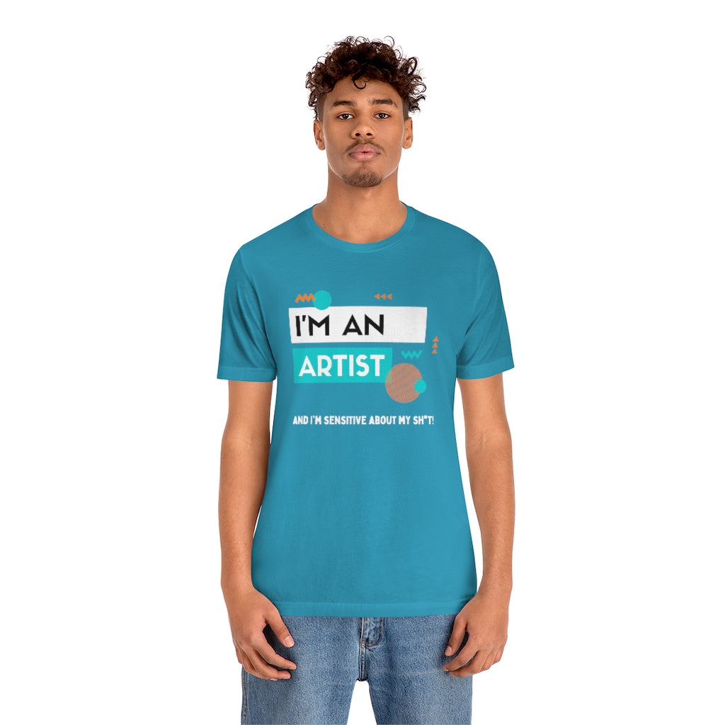 I'm an Artist Tee (Teal)