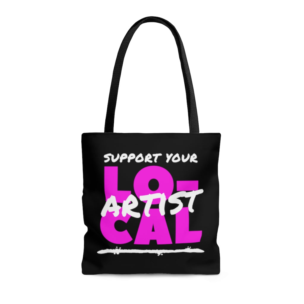 Support Your Local Artist Tote Bag (Pink)