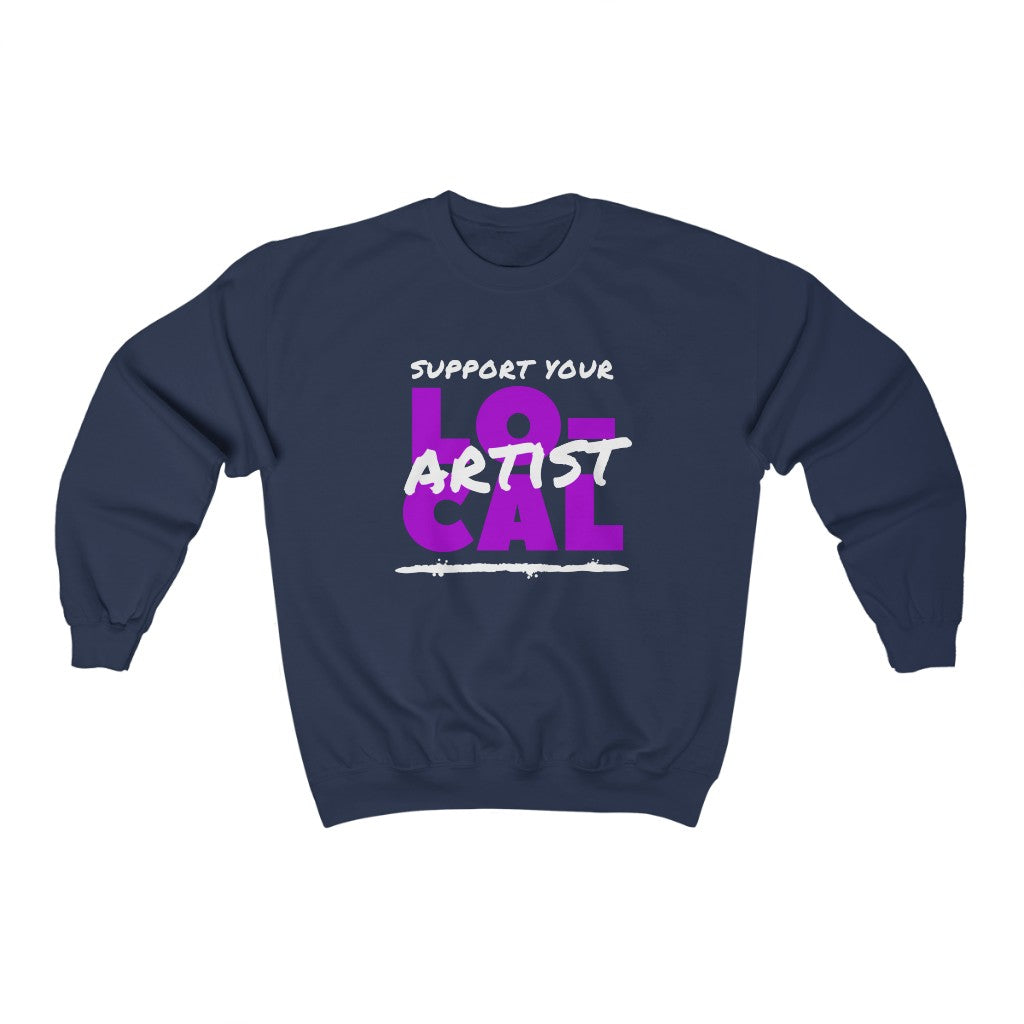 Support Your Local Artist Sweatshirt (Purple)