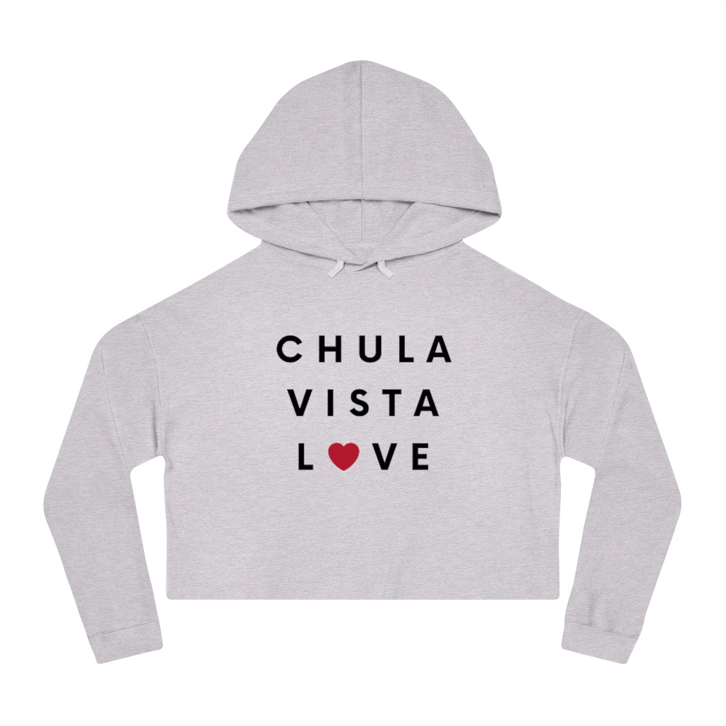 Chula Vista Love Women's Cropped Hoodie