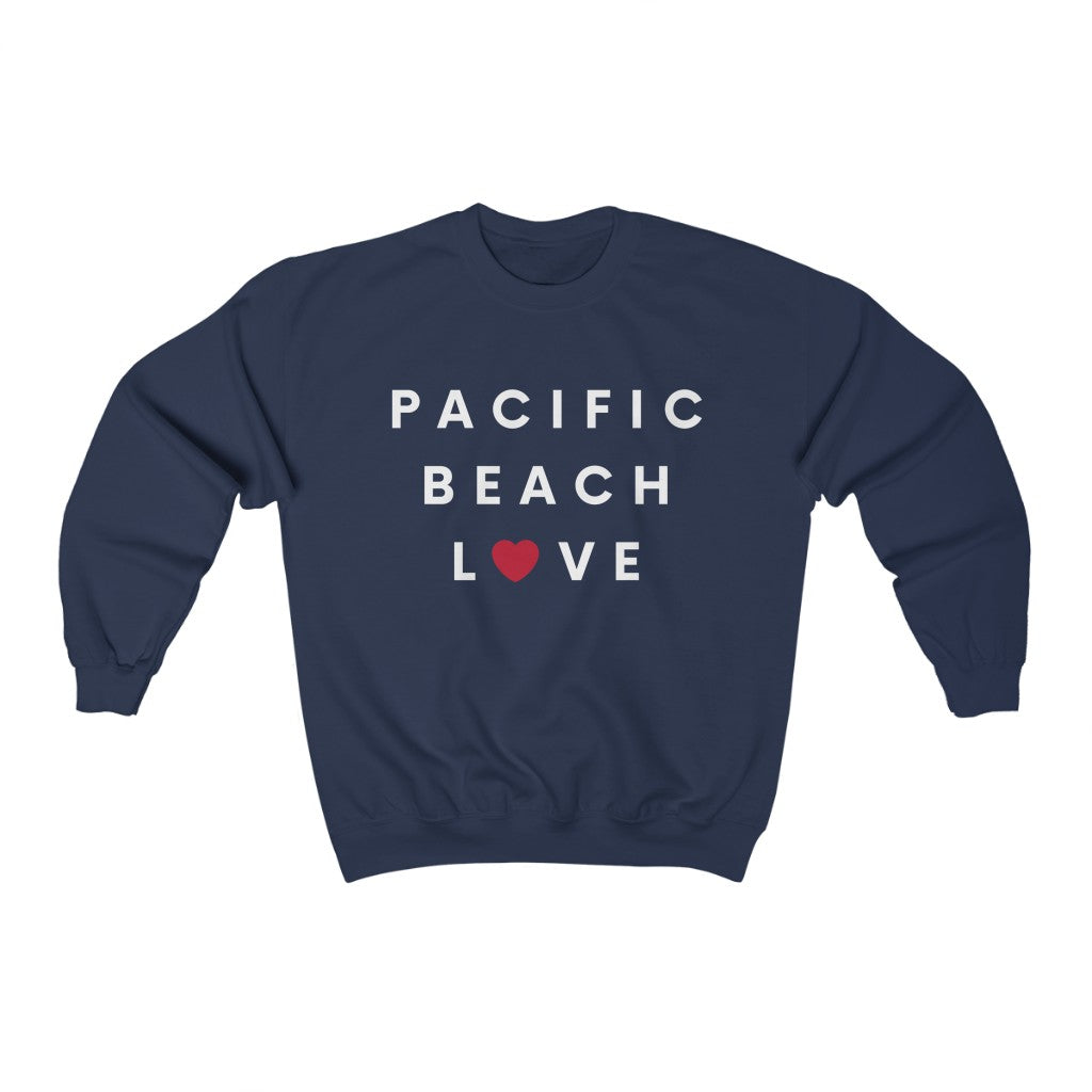 Pacific Beach Love Sweatshirt, San Diego Neighborhood Sweater (Unisex) (Multiple Colors Avail)