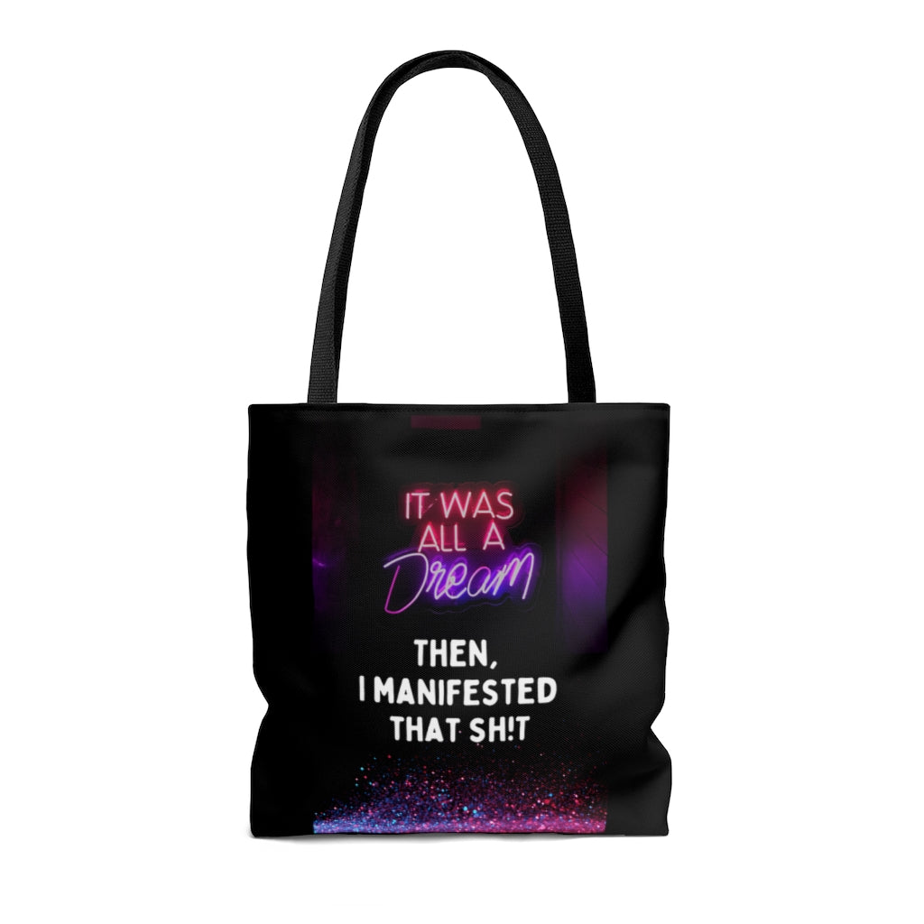 It Was All a Dream- Manifested Black Tote Bag