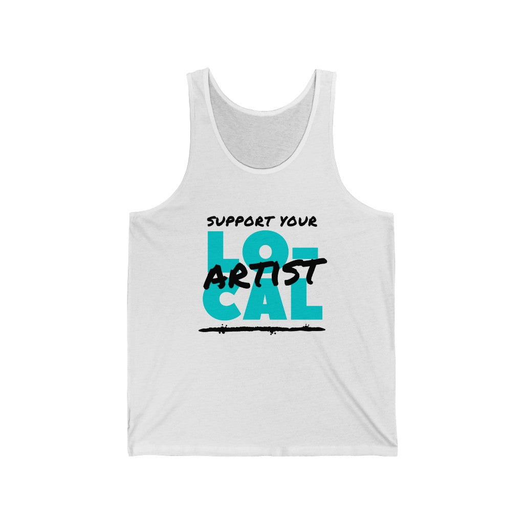 Support Your Local Artist Tank-Top (Teal)