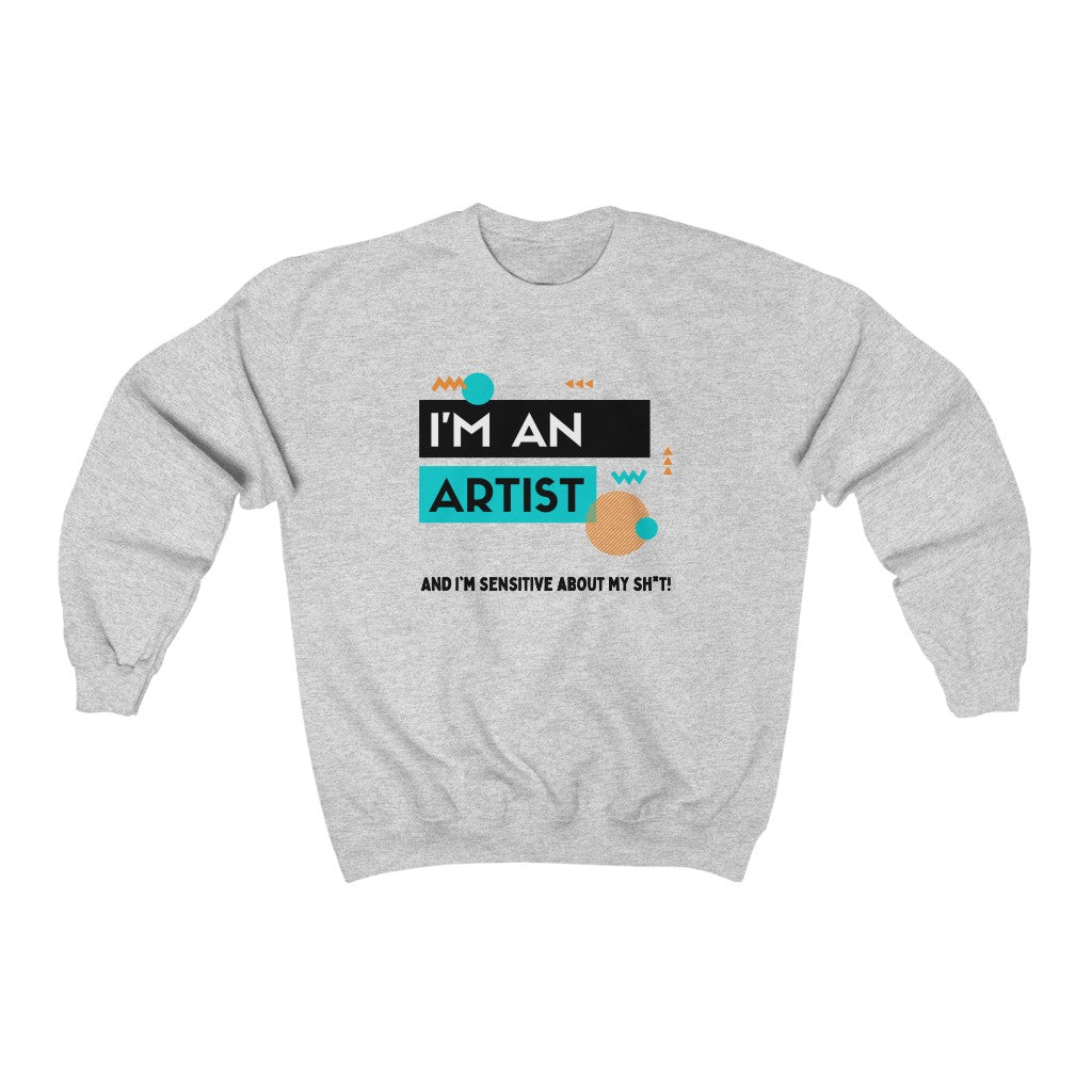 I'm an Artist Sweatshirt (Teal)