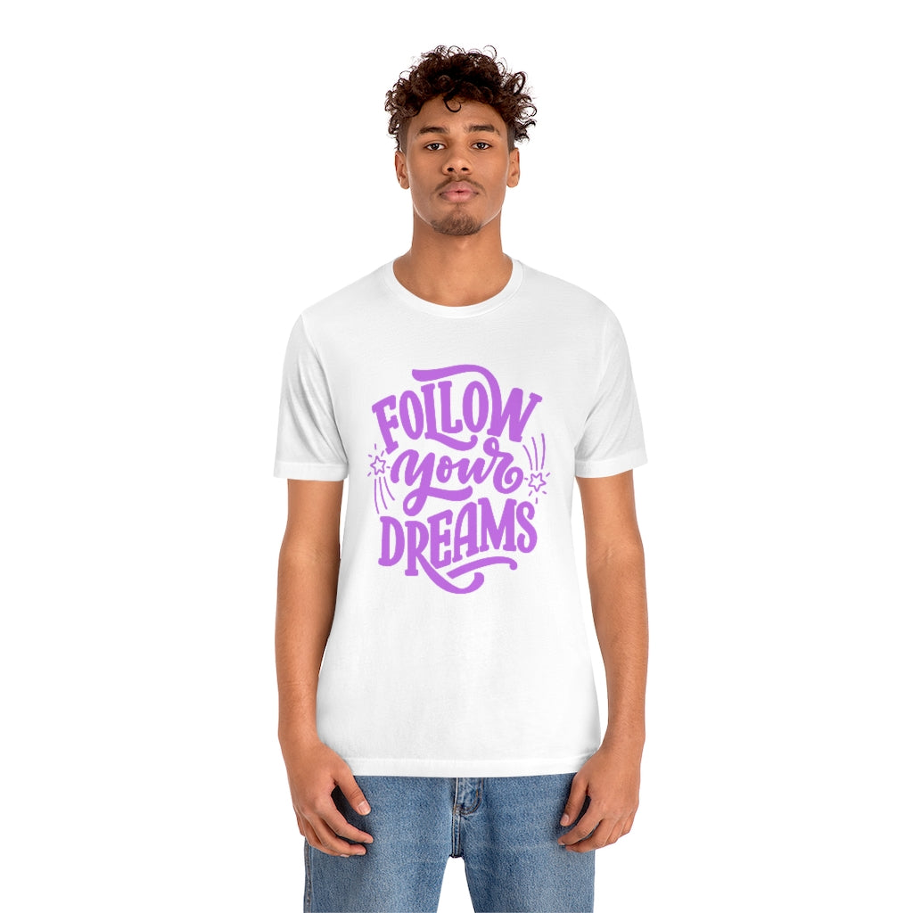 Follow Your Dreams Tee (Purple)