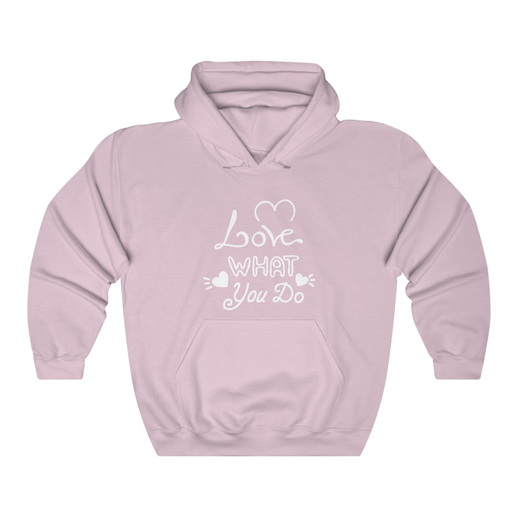 Love What You Do Hoodie (White)