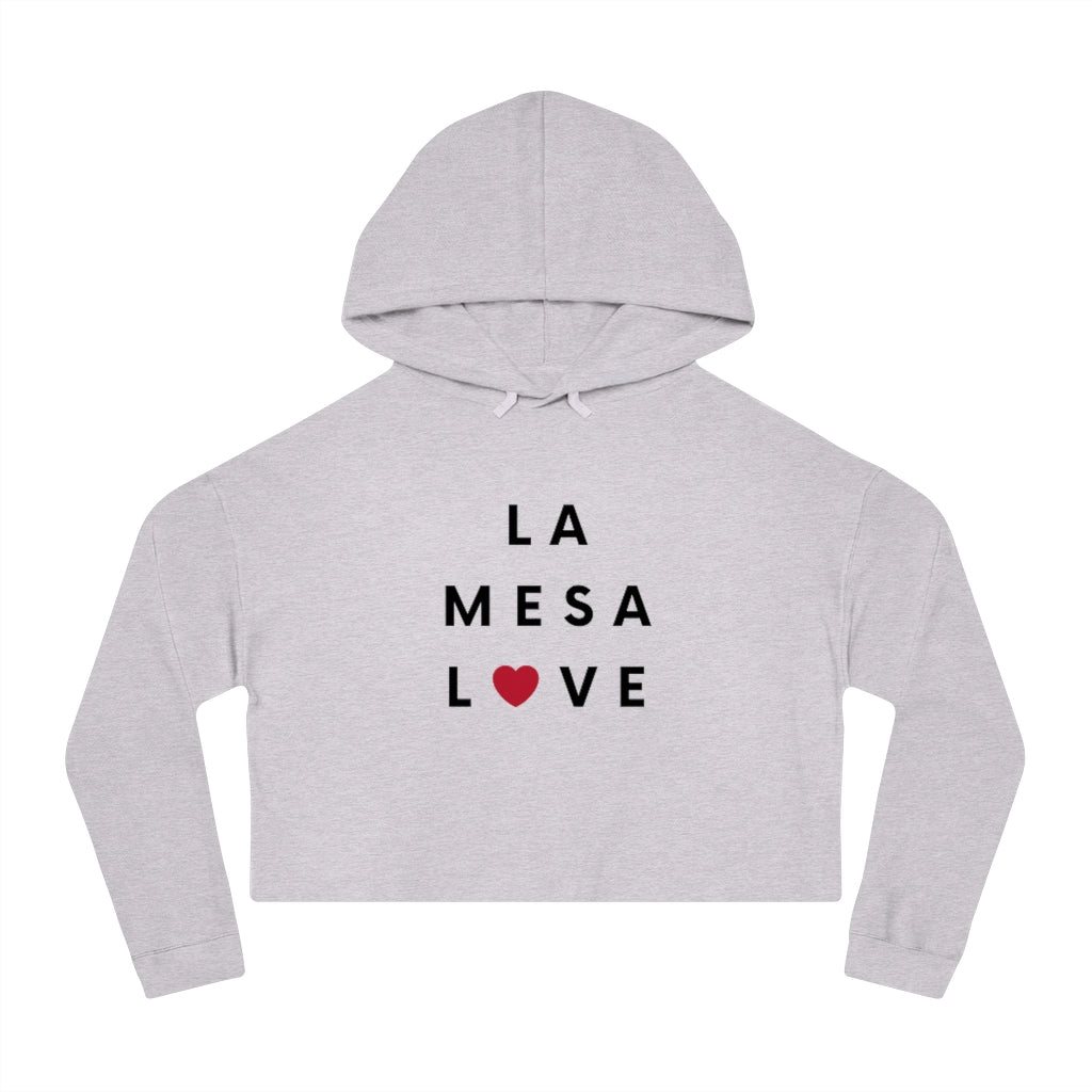 La Mesa Love Cropped Hoodie, Women's Hooded Sweatshirt