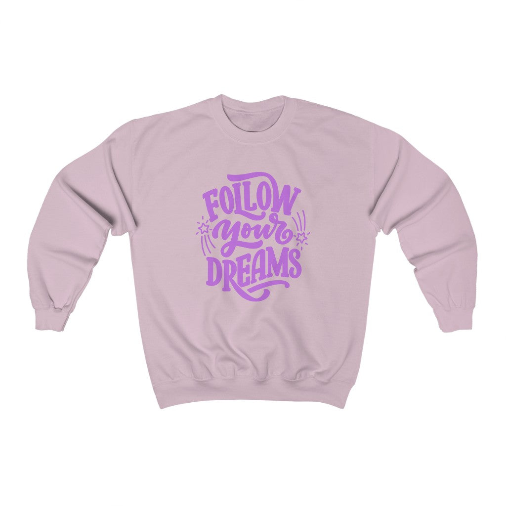 Follow Your Dreams Sweatshirt (Purple)