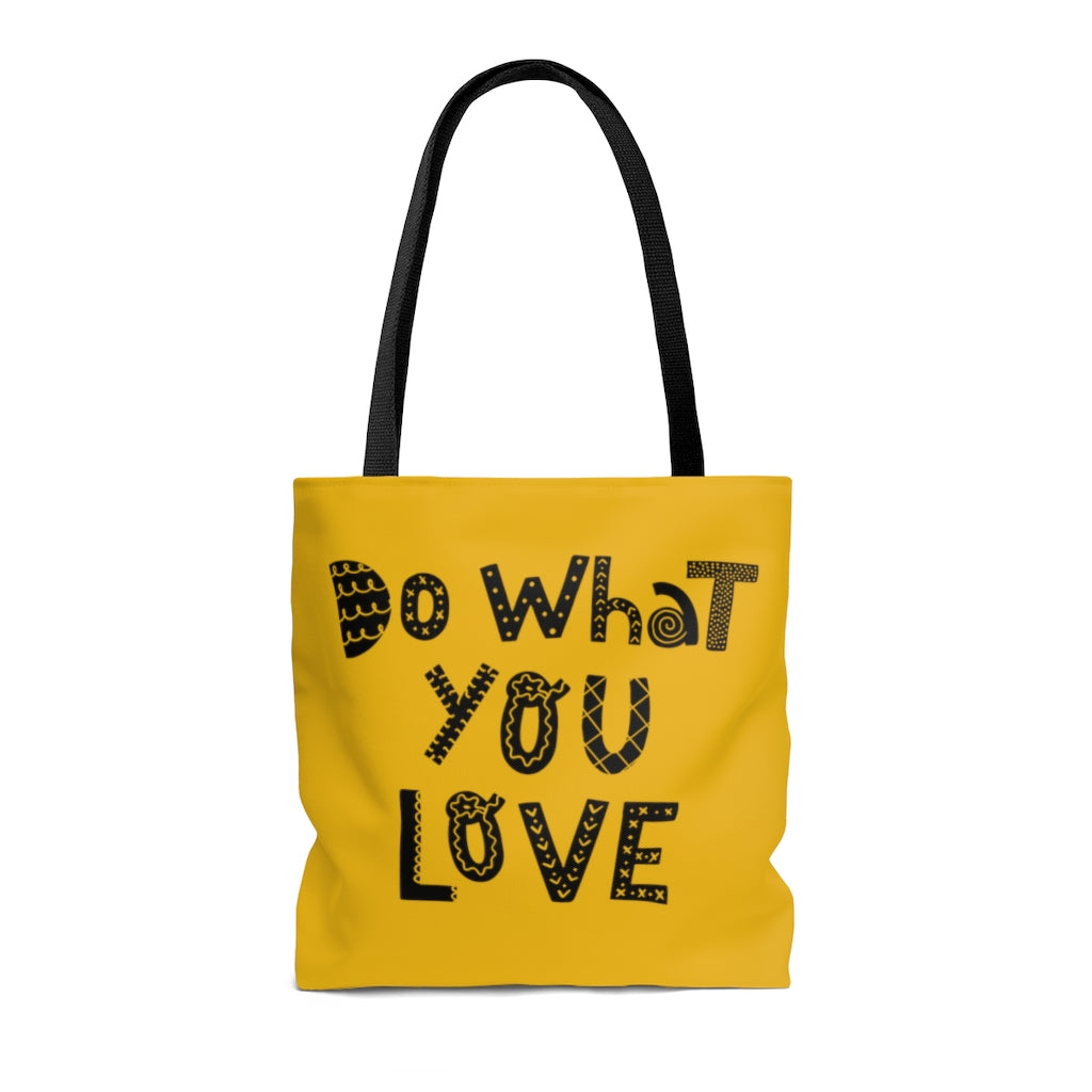 Do What You Love Gold Tote Bag