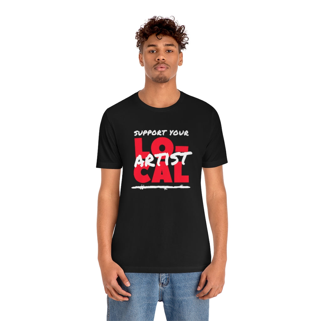 Support Your Local Artist T-shirt (Red)