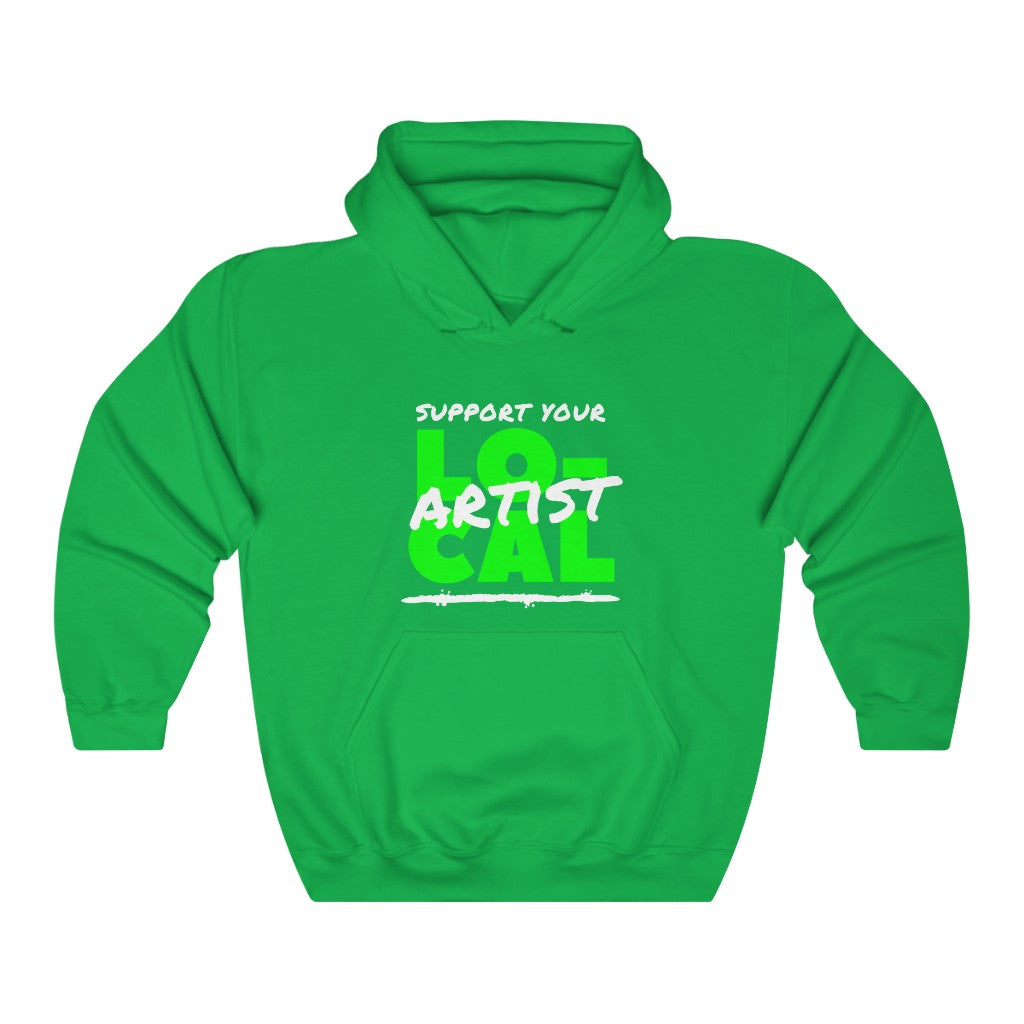 Support Your Local Artist Hoodie (Lime Green)