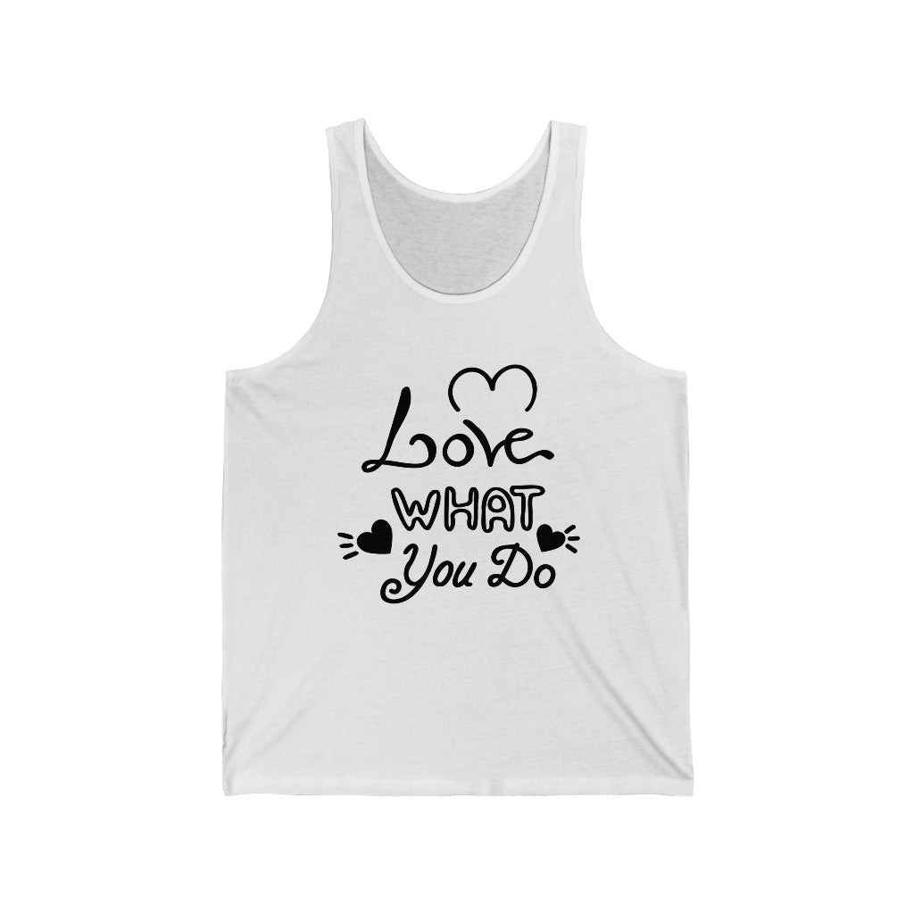 Love What You Do Tank-Top