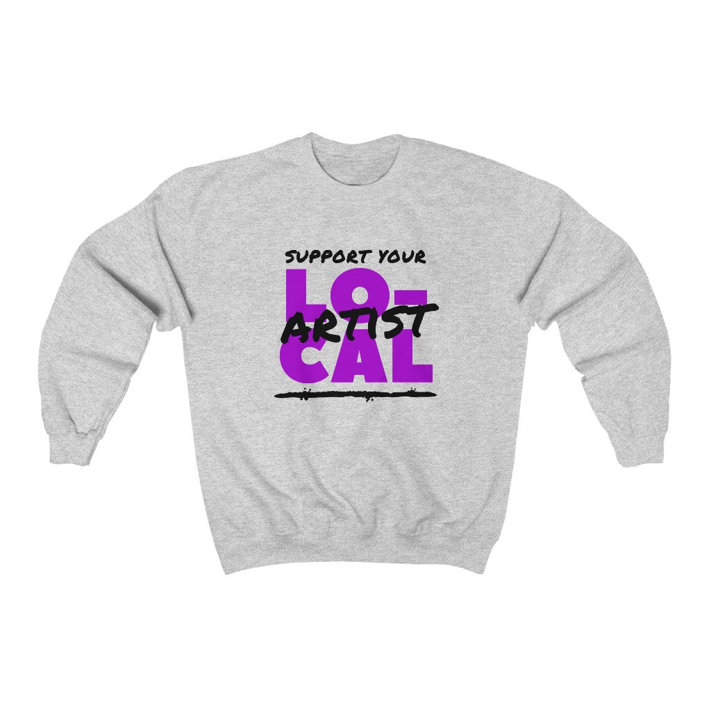 Support Your Local Artist Sweatshirt (Purple)