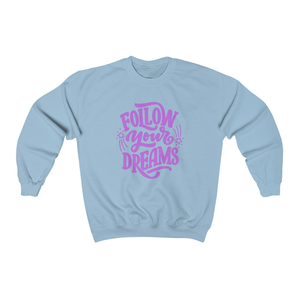 Follow Your Dreams Sweatshirt (Purple)