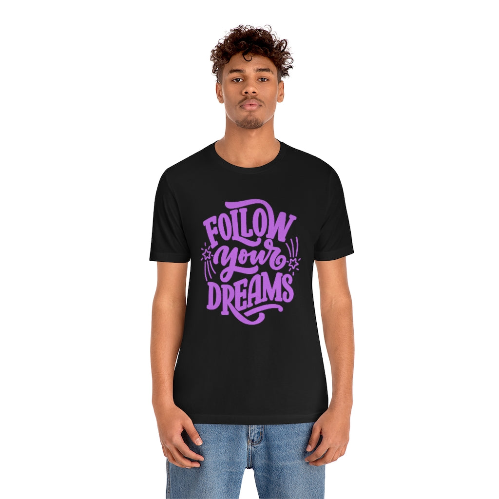 Follow Your Dreams Tee (Purple)